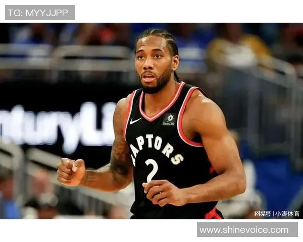 科怀伦纳德与杜兰特的巅峰对决谁能赢得NBA历史的荣耀之战