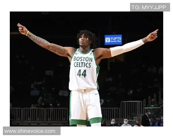 罗伯特威廉姆斯三世的篮球之路与未来展望解析